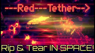 Like no Roguelite you've EVER seen! - Red Tether