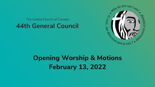 GC44 Opening Worship & Motions