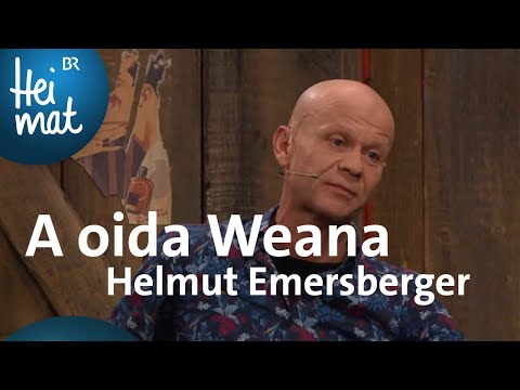 Helmut Emersberger: A oida Weana | Volkssängerrevue Brettl-Spitzen XI | BR Heimat