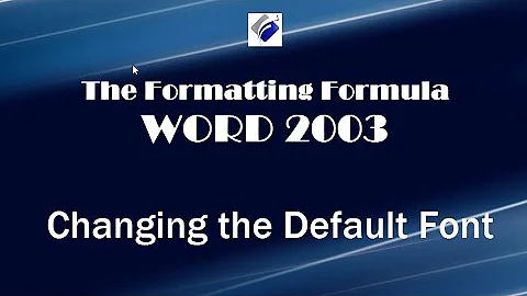 Word 2003   Changing the Default Font