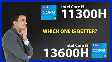 INTEL Core i5 11300H vs INTEL Core i5 13600H Technical Comparison