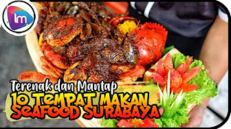 10 Tempat Makan Seafood di Surabaya yang Enak dan Mantap 10 Tempat Makan Seafood di Surabaya yang Enak dan Mantap