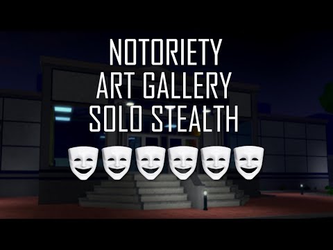 Roblox Notoriety Guide To Complete Art Gallery On Stealth By Alvsolutely - roblox notoriety ro bank stealth
