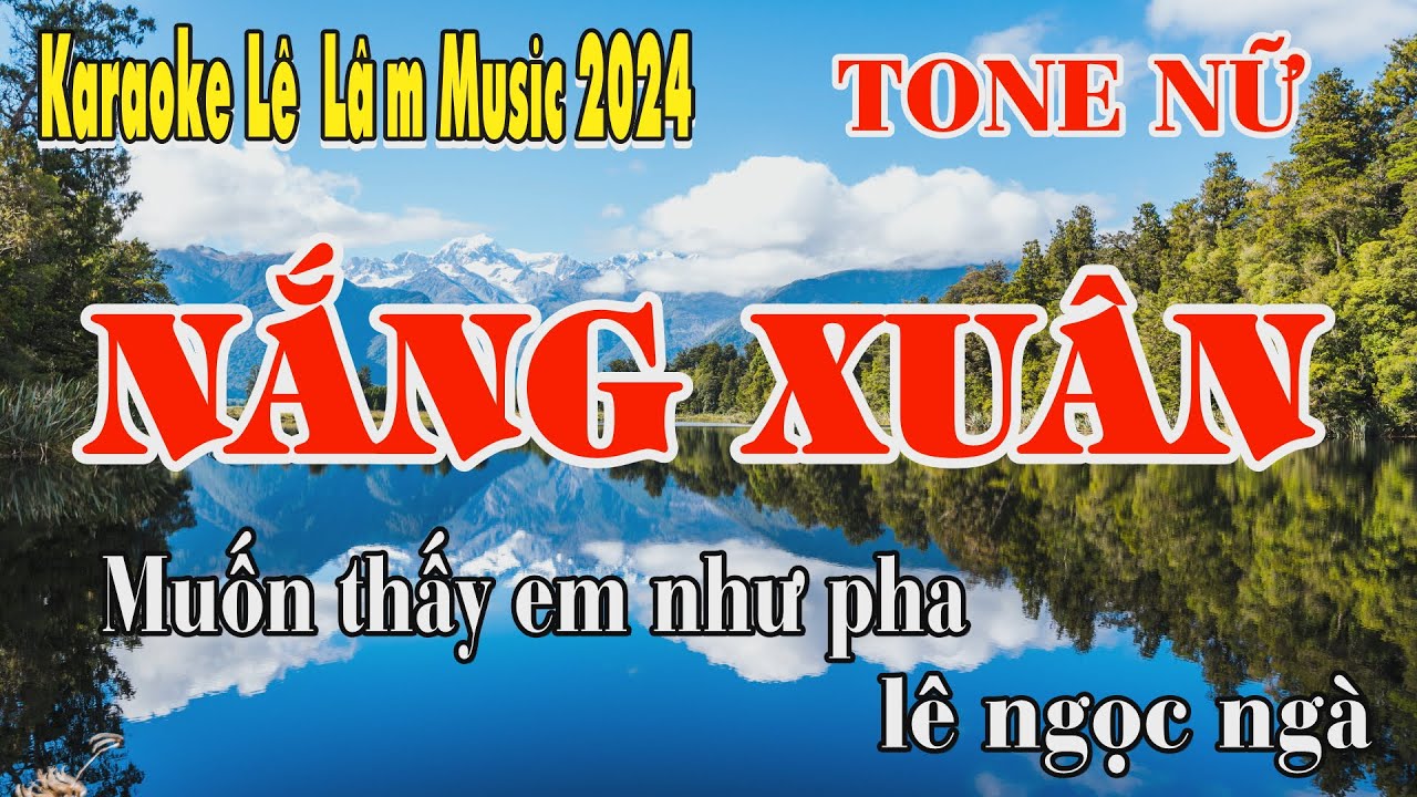 Nắng Xuân karaoke  Tone Nữ - Lê Lâm Music