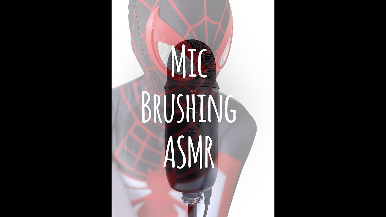 Mic Brushing