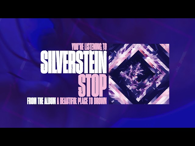 Silverstein - Stop