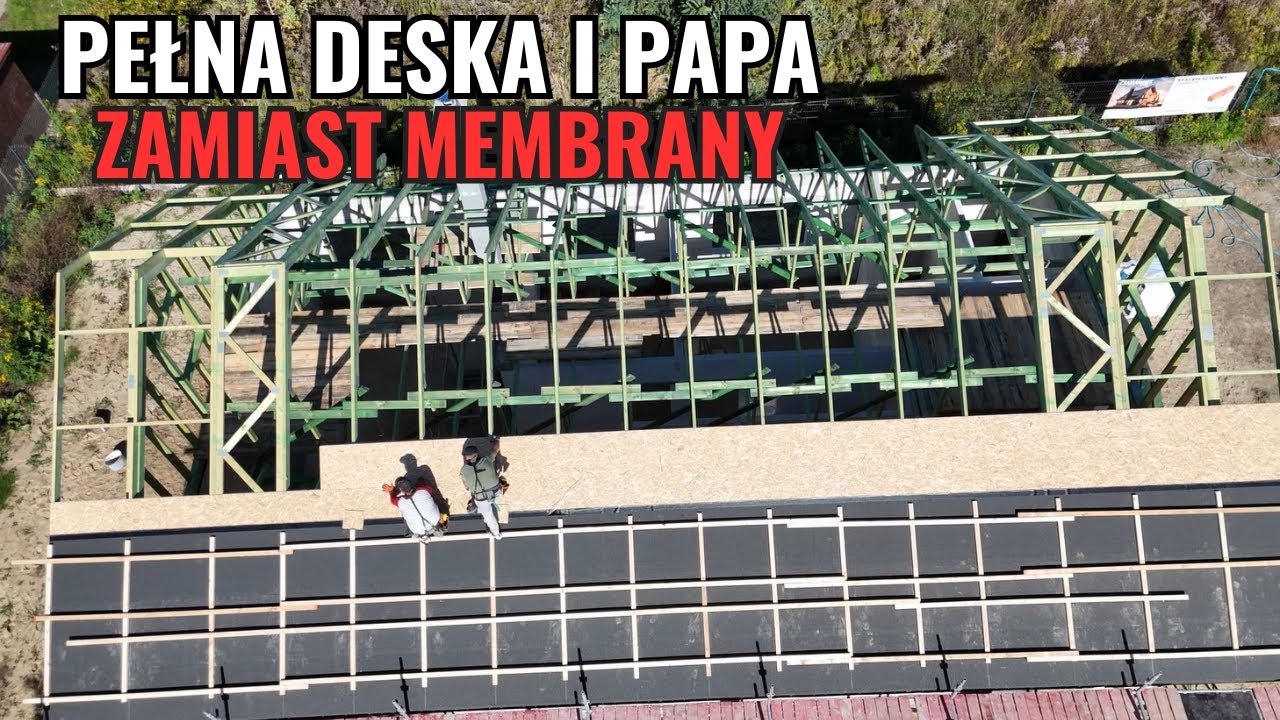 Pełna deska i papa zamiast membrany. Dlaczego?