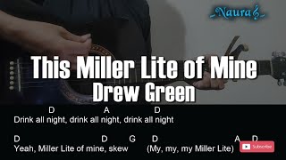 Drew Green - This Miller Lite of Mine Guitar Chords Lyrics screenshot 3