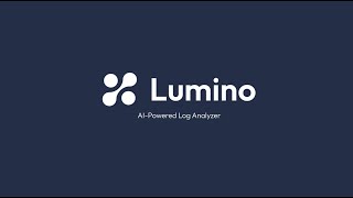 Lumino Ai Log Analyzer Overview