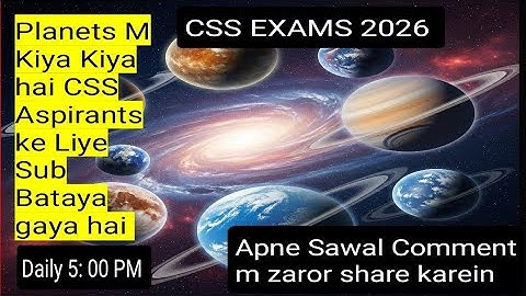 Physical Characteristics of Planets | CSS 2026 General Science Preparation