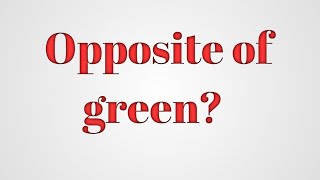 Opposite of green colour? #opposite #word #colour  #green #english #learning #video
