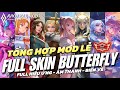 Mod Skin Liên Quân - Mod Full Skin Butterfly Vip • Full Hiệu Ứng Mới Nhất S1 2026 - Khói Kay