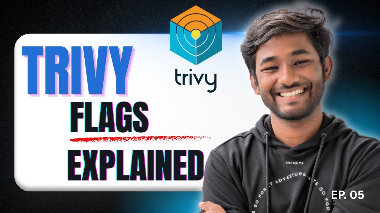 Trivy EP05 |Trivy Flags Explained | Full Guide with Commands & Real Output