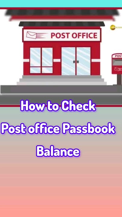 postoffice-savings-account-balance-checking-how-to-check-post-office