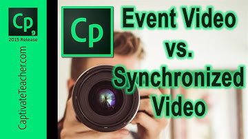 Adobe Captivate QuickTip - Event Video vs. Synchronized Video