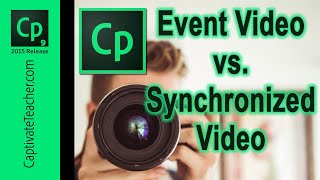 Adobe Captivate QuickTip - Event Video vs. Synchronized Video