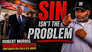 Sin Isn’t the Real Problem — Here’s What Is