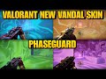 VALORANT New Phaseguard  VANDAL SKIN + NEW MAP CORRODE #valorant
