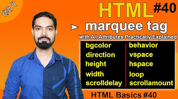 HTML marquee Tag | HTML marquee tag with All Attributes Explained | #html | #basichtml40