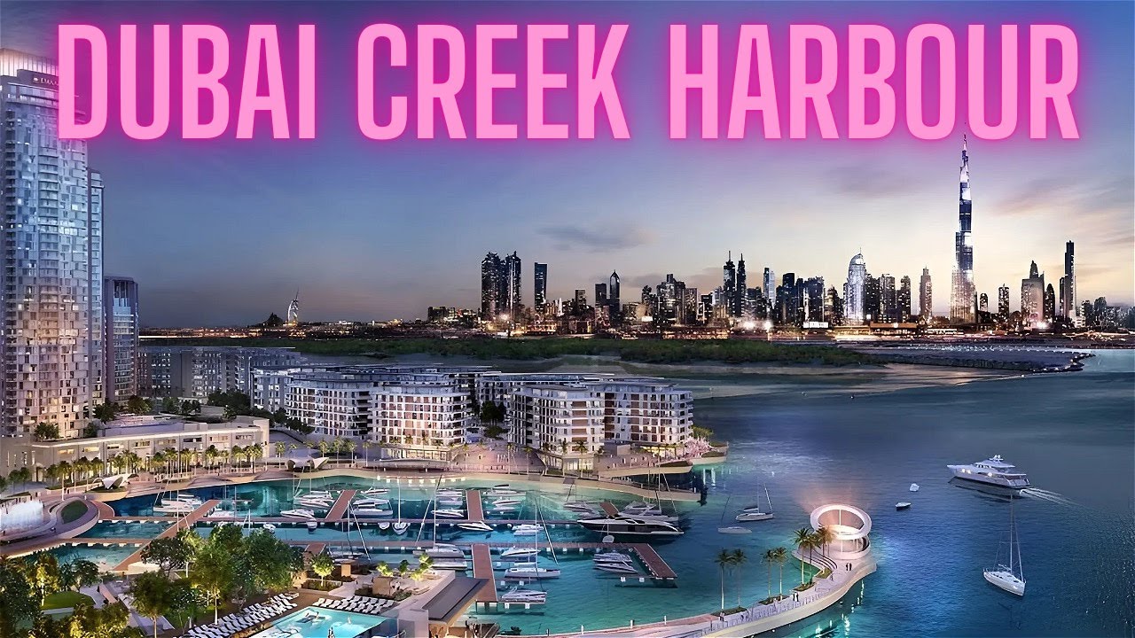 Dubai Creek Harbour — новый район Dubai Marina | Недвижимость в Дубае