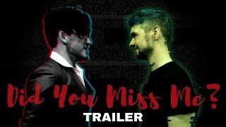 DARKIPLIER | ANTISEPTICEYE | Did You Miss Me? Trailer