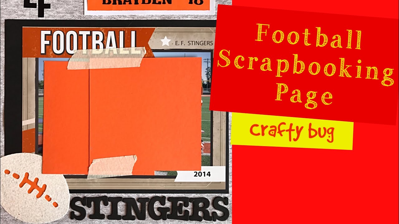 FOOTBALL Scrapbooking Page; 12 x 12 scrapbook; how to make easy