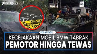 Lawan Arah di Jalan Fatmawati Jaksel, Mobil BMW Tabrak Pemotor Hingga Tewas