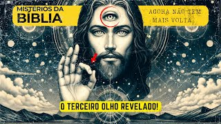 O TERCEIRO OLHO - Escondido na BIBLIA! Ativando a Ligação Com DEUS | Documentário