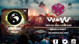 How many vs Mammoth ( W&W Mashup Tomorrowland Brasil 2016)