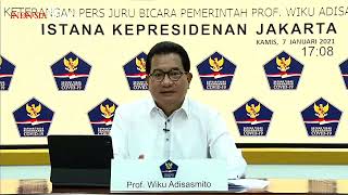 LIVE Konferensi Pers Koordinator Tim Pakar dan Jubir Perkembangan Penanganan COVID-19,7 Januari 2021