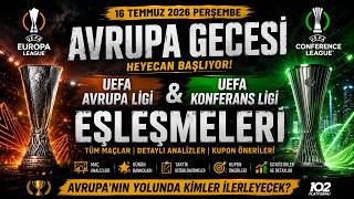 🏆 UEFA AVRUPA LİGİ & UEFA KONFERANS LİGİ HEYECANI BAŞLIYOR! | Eleme Maçları Özel Yayını