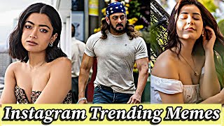 Instagram Memes Are Out Of Control Trending Memes Chai Aur Meme