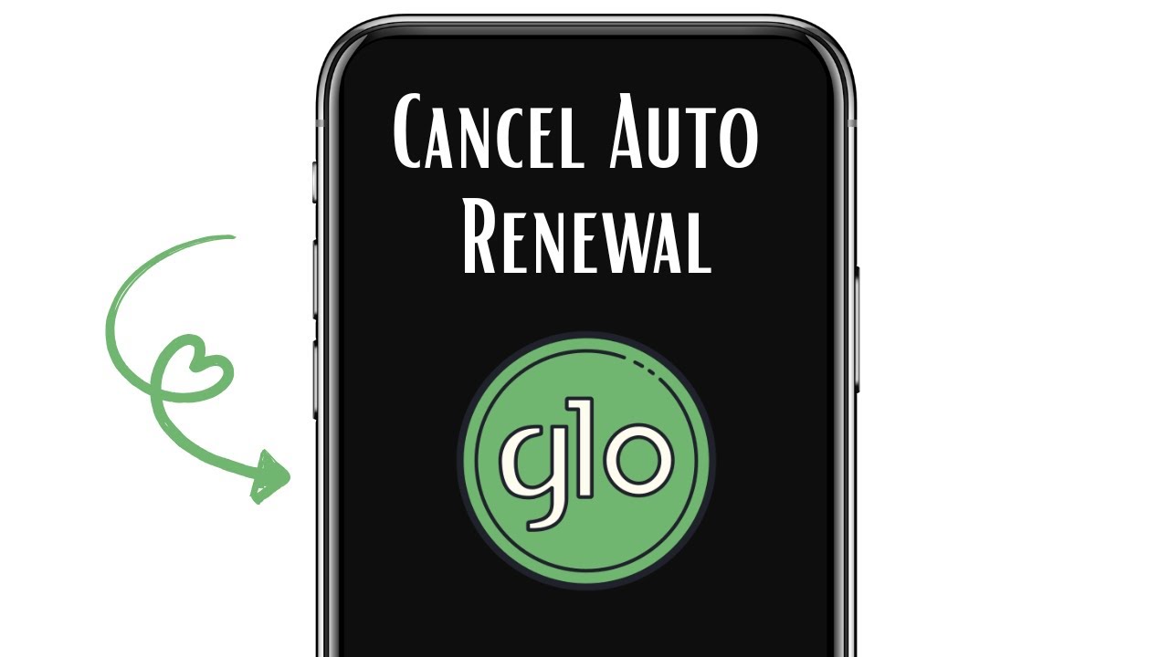 how-to-cancel-auto-renewal-on-glo-youtube