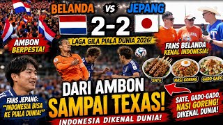 NETHERLANDS 2-2 JAPAN! Ambon Celebrates, Dutch Fans Memorize Satay, and Japanese Fans Confident I...