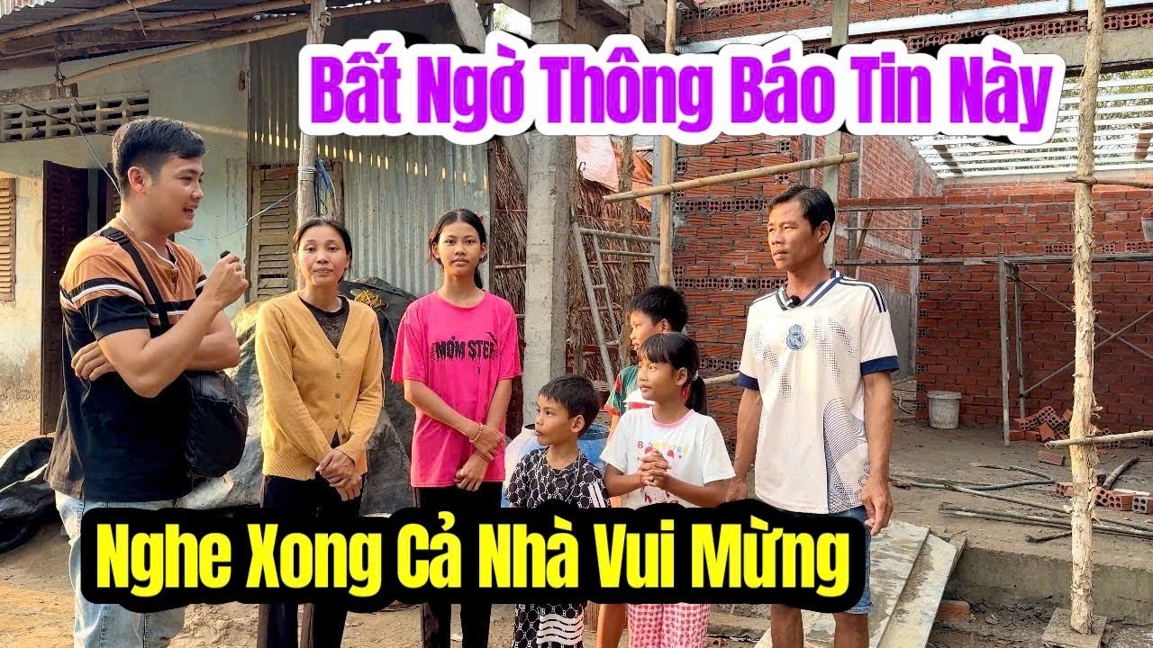 Cập nhật nhà Anh Luân thợ hồ Bất Ngờ thông báo Tin Này
