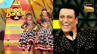 "Prem Jaal" पर इस Act को देखकर Govinda के चेहरे पे आ गई Wide Smile | Super Dancer 4 | Unseen Style