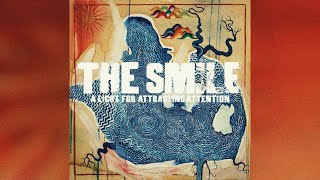 The Smile - Speech Bubbles