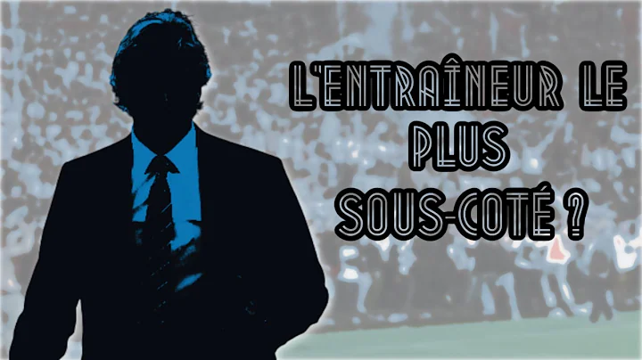 L'entraneur le plus sous-cot ?