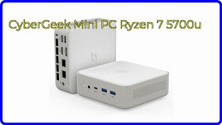 REVIEW (2026): CyberGeek Mini PC Ryzen 7 5700u. ESSENTIAL details.