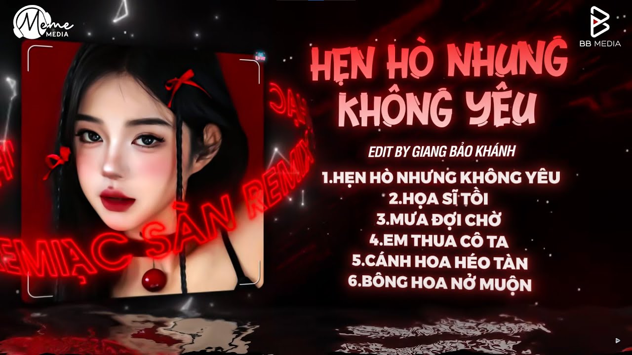 Hẹn Hò Nhưng Không Yêu Remix (Tuấn Siêu Remix) - Em Cố Trăm Lần Chẳng Bằng Ai Đó Một Phần Hot TikTok