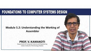 Module 5.2: Understanding the Working of Assembler