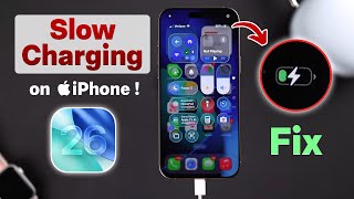 iPhone Charging Slow after iOS 26 Update! Here's the Fix!