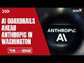 Anthropic Sends Tech Staff To Washington As White House Dispute Over AI Models Deepens | N18G