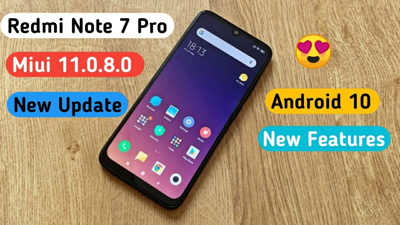Redmi Note 7 Pro New Update Miui11.0.8.0 Stable Update || Android 10 ...