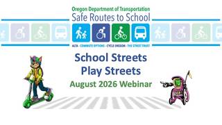 Aug 2026 Webinar: School Streets/Play Streets