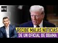 Oficial De Obama Le Da MALAS NOTICIAS A Trump