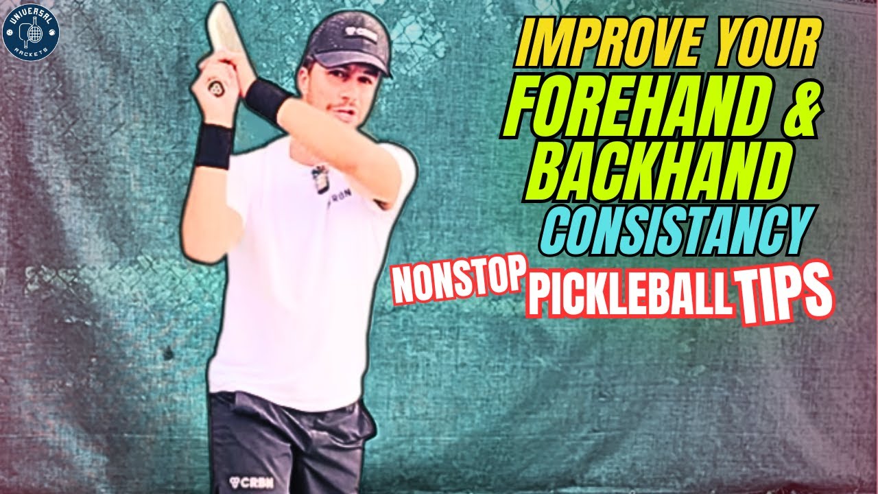 Nonstop Pickleball Tips: Instantly Improve Your Forehand & Backhand Consistency