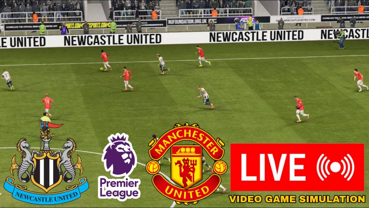 🔴 Newcastle United vs Manchester United - LIVE Score Premier League 2025/2026 & FC26 Simulation
