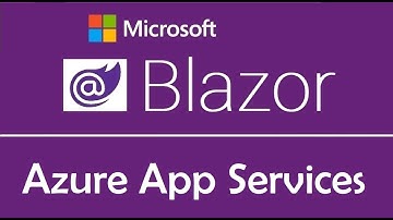 Blazor Tutorial : Deploy to Azure App Services - EP29