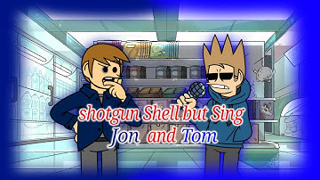 shotgun Shell but Sing Jon and Tom Friday ningt funkin ENTITY